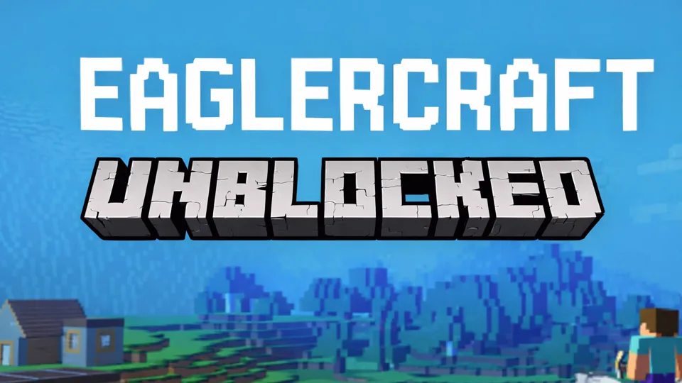 Eaglercraft Unblocked